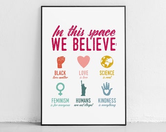 We Believe Printable Protest Poster