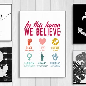 Feminist Poster, In This House We Believe Feminist Print, Housewarming Gift, Family Values Sign, Protest Sign, Political Poster image 3