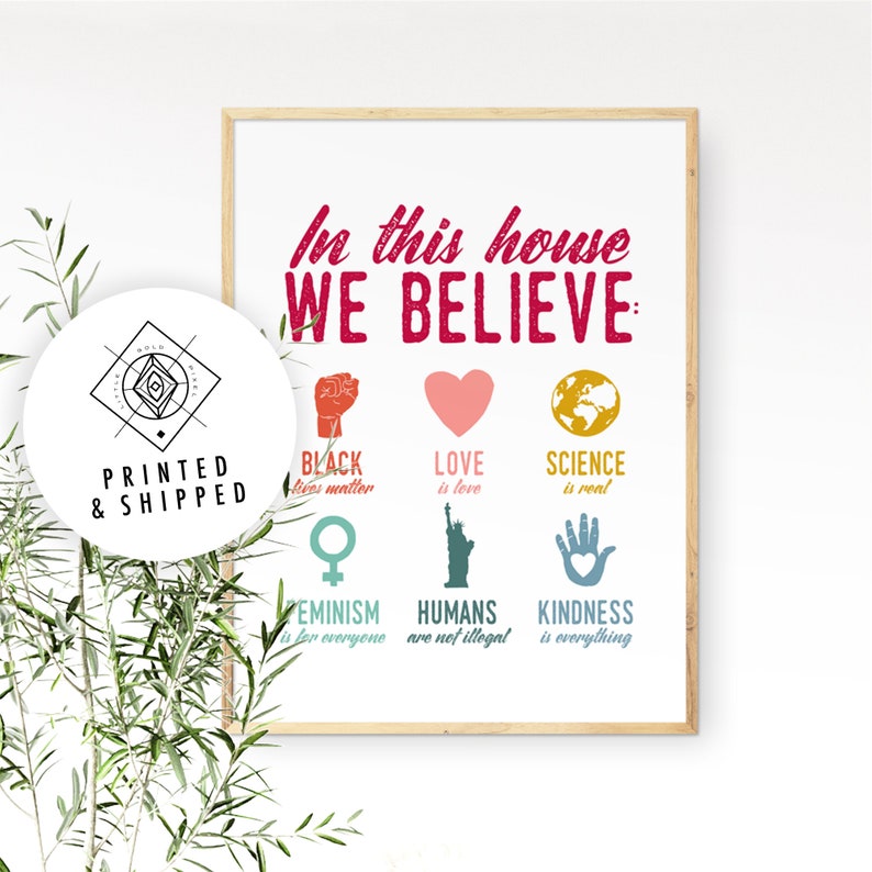 Feminist Poster, In This House We Believe Feminist Print, Housewarming Gift, Family Values Sign, Protest Sign, Political Poster image 1