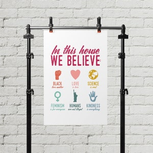 Feminist Poster, In This House We Believe Feminist Print, Housewarming Gift, Family Values Sign, Protest Sign, Political Poster image 8