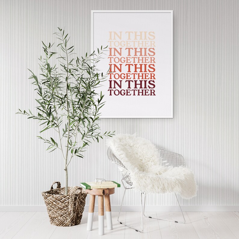 IN THIS TOGETHER Printable Wall Art, Feminist Art Print, Typography Poster, Neutral Wall Decor, Earth Tones Art Print, Gift for Her image 6