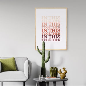 IN THIS TOGETHER Printable Wall Art, Feminist Art Print, Typography Poster, Neutral Wall Decor, Earth Tones Art Print, Gift for Her image 8