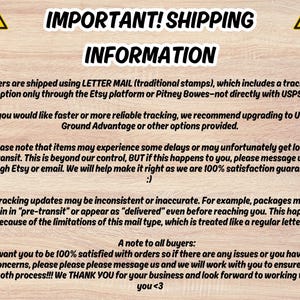 May include: A wooden background with the text "IMPORTANT! SHIPPING INFORMATION". The text provides details about shipping methods, tracking, potential delays, and customer satisfaction. Yellow hazard symbols are at the top.
