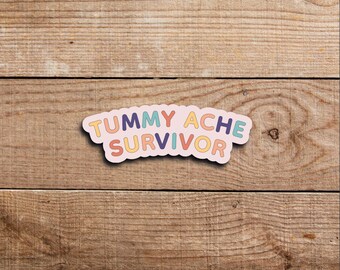 Tummy Ache Survivor Sticker | Funny Relatable Vinyl Sticker | Cute Self Care Sticker for Laptop, Water Bottle, Phone Case, Journal | Meme