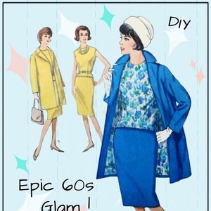 May include: Illustration of three women in 1960s fashion. One woman wears a blue skirt suit with a floral top and blue coat. Two other women are in yellow dresses and coats. Text reads "Epic 60s Glam!" and "DIY".