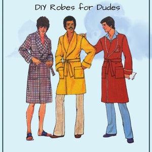 May include: DIY Robes for Dudes - A vintage illustration of three men wearing different styles of robes. The robes are in plaid, yellow, and red.