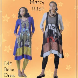 May include: Two women modeling DIY Boho dresses. One dress is blue with a floral and striped pattern, the other is black with a graphic print. The image includes the text "Marcy Tilton" and "DIY Boho Dress".
