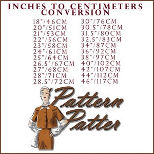 May include: An image with the text "INCHES TO CENTIMETERS CONVERSION" and a list of inch to centimeter conversions. A vintage illustration of a woman in a brown suit is below the text. The words "Pattern Patter" are written in a brown script.