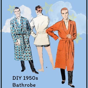 Op de afbeelding: Illustratie van drie mannen in badjassen. Eén draagt een blauw-zwarte geruite badjas, een ander een witte badjas en de derde een oranje badjas. De tekst "DIY 1950s Bathrobe" staat onderaan de afbeelding.