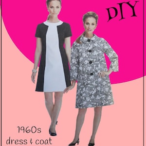 May include: Two vintage dresses and coats are featured in this image. One is a black and white dress, and the other is a floral print coat. The text "DIY" is in the upper right corner, and "1960s dress & coat" is at the bottom.