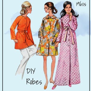 May include: Illustration of three vintage robes in orange, floral, and pink patterns. The orange robe has a belt, the floral robe has pockets, and the pink robe is quilted. Text reads "DIY Robes" and "1960s".