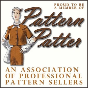 May include: Vintage illustration featuring a woman in a brown suit with white gloves and a matching hat. The image includes the text "Proud to be a member of Pattern Patter" and "An Association of Professional Pattern Sellers."