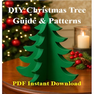 May include: A green, three-dimensional Christmas tree stands on a wooden surface. The image includes text that reads "DIY Christmas Tree Guide & Patterns" and "PDF Instant Download". A lit candle and Christmas tree with red baubles are in the background.
