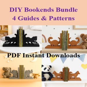 May include: DIY Bookends Bundle with 4 Guides & Patterns. The image showcases various bookends, including black cat silhouettes, wooden dinosaurs, gray elephants, and brown horses. The text "PDF Instant Downloads" is also visible.