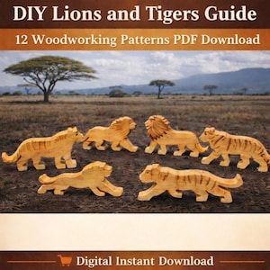 May include: Wooden lion and tiger figurines are displayed on a brown surface. The image is titled "DIY Lions and Tigers Guide" with the text "12 Woodworking Patterns PDF Download". The background shows a landscape with trees and mountains.