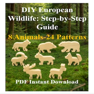 May include: A DIY guide titled "DIY European Wildlife: Step-by-Step Guide" featuring wooden animal cutouts. The guide includes 8 animal patterns and is available as a PDF instant download. The animals are displayed on a bed of green grass.