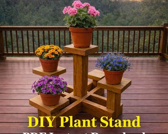 DIY Multi-Level Plant Stand for Patios, Porches, and Decks: PDF Instant Download, Woodworking Projects