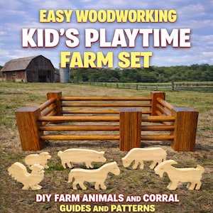 Farm Animals and Corral for Kid’s Playtime-DIY Guides and Patterns, Wooden Animals Crafting Project, Toy Animals, Scroll Saw Patterns