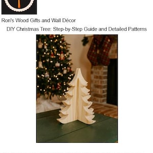 May include: A wooden Christmas tree decoration with a layered design. The tree is made of light-coloured wood and stands on a green surface. The image also includes text: "Ron's Wood Gifts and Wall D&eacute;cor" and "DIY Christmas Tree: Step-by-Step Guide and Detailed Patterns."