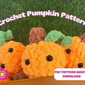 Pumpkin Crochet Pattern PDF - Amigurumi Pattern, Plush, Chunky Yarn, Toys, Animals, low sew, fall, halloween, decor