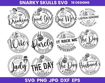 Snarky skulls bundle designs Svg Adult humor svg Sarcastic bundle svg Funny skeleton bundle svg skeleton svg Sassy Bundle svg Skulls svg