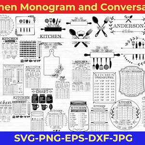 May include: A collection of black and white kitchen-themed graphics, including conversion charts, cooking utensils, and decorative elements. The text "Kitchen Monogram and Conversation" is at the top, with "SVG-PNG-EPS-DXF-JPG" at the bottom.