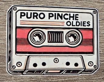 Puro Pinche Oldies Casette Tape Sticker / Decal
