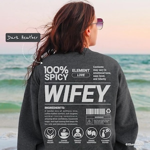 Wifey Funny Sweatshirt, Cute Wife Shirt, Gift for Wife, Marriage Humor Shirt