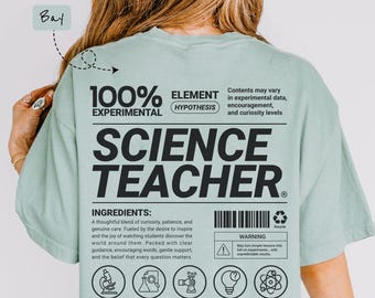 Funny Science Teacher Comfort Colors T-Shirt: Gift for Chemistry and Physics Educators