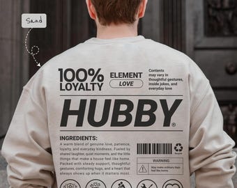 Funny Hubby Sweatshirt, Husband Gift, Marriage Humor Tee