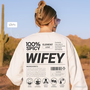 Wifey Funny Sweatshirt, Cute Wife Shirt, Gift for Wife, Marriage Humor Shirt