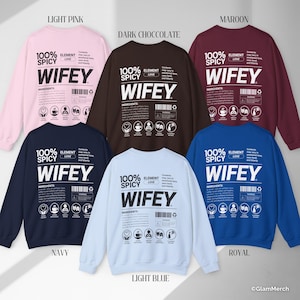 Wifey Funny Sweatshirt, Cute Wife Shirt, Gift for Wife, Marriage Humor Shirt
