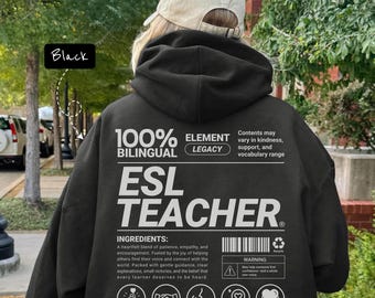 ESL Teacher Hoodie: Gift for EFL and Literacy Support Teachers
