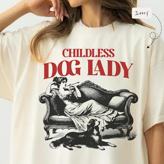 Childless Dog Lady T-Shirt: Retro Graphic Tee for Dog Moms