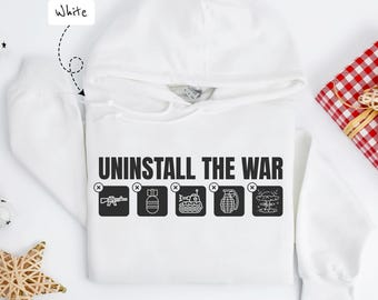 Uninstall The War Hoodie: Anti-War Protest Graphic Apparel for Social Justice and Peace