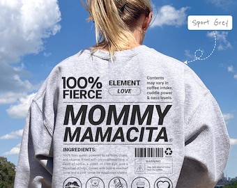 Mommy Mamacita Sweatshirt: Funny Mom Meme Pullover