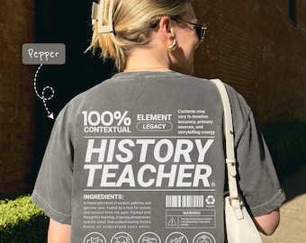 Funny History Teacher Shirt: Gift for World History and Civil War Buffs