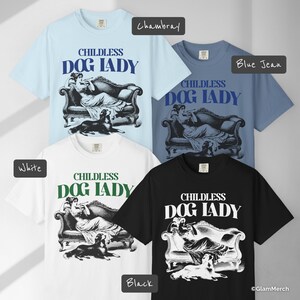 Childless Dog Lady Comfort Colors Shirt, Dog Lady For Kamala Shirt, Retro Dog Shirt, Retro Woman Shirt, Funny Dog Shirt, Democrats Dog Lady Shirt, Retro Dog Mom Shirt, Dog Lover Shirt, Dog Lover Gift, Aesthetic Shirt, Trendy Shirt