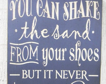 You can shake the sand from your shoes, Beach house wall decor, 17"x11" distressed nautical word art, beach saying wood sign