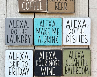 Alexa signs, Alexa do the dishes, humorous gift, mini 5.5" sign, funny kitchen sign, gift for mom, funny housewarming gift