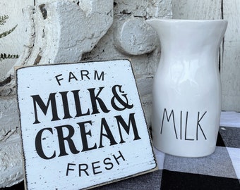 Farm Fresh Milk and Cream, Farmhouse kitchen decor, mini wood sign 5.5" x 5.5", black and white kitchen decor