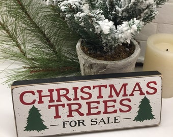 Christmas Trees for Sale mini 3.5"x9" sign, rustic farmhouse Christmas decoration, tiered tray decor