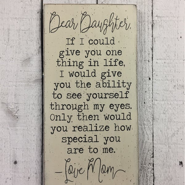 Dear Daughter OR Son letter wood sign- gift for daughter, gift for son, 9" x 18" hand painted sign, Mother's Day gift