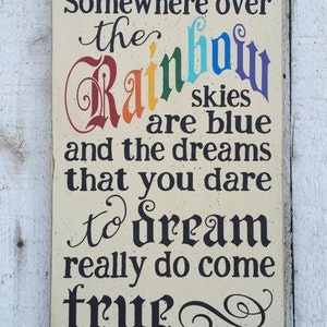 Somewhere over the rainbow - hand painted distressed rustic wood sign, Wizard of Oz, Song lyrics, Children&#39;s wall art, vintage nursery decor
