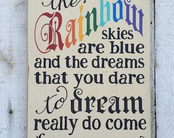Somewhere over the rainbow - hand painted distressed rustic wood sign, Wizard of Oz, Song lyrics, Children's wall art, vintage nursery decor