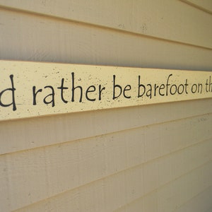 I&#39;d rather be barefoot on the beach - farmhouse beach house, long narrow wood sign 41&quot; x 3.5&quot;, rustic beach sign, beach house decor