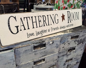 Gathering Room - Love, Laughter & Friends always welcome large  32" wood sign, rustic farmhouse decor,