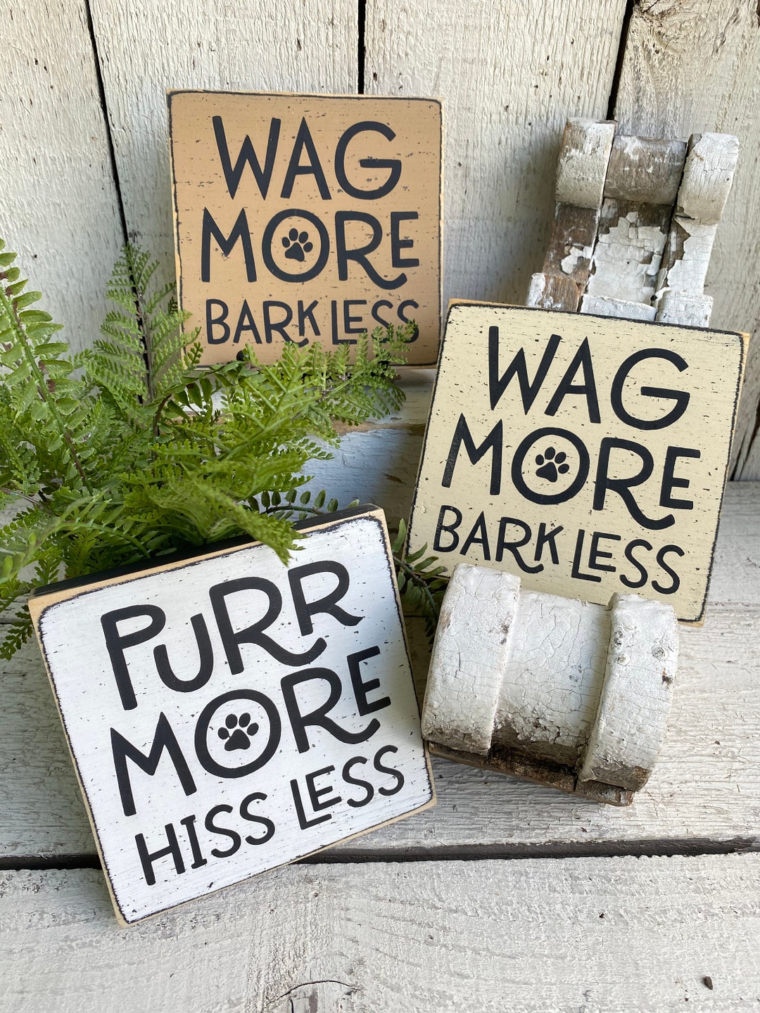 Wag More Bark Less Sign: 5