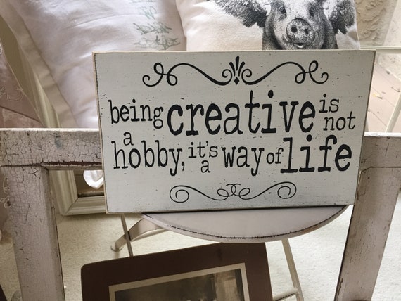 Craft Room Decor: Being Creative is Not a Hobby, Artist Studio hand painted sign (7x12)