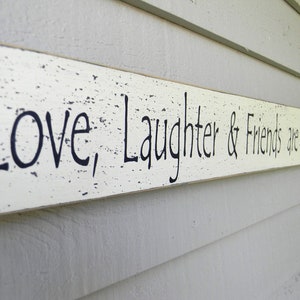 Love, Laughter & Friends are always welcome, farmhouse wall decor, long narrow wood sign, rustic white farmhouse sign, entryway sign